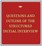 Questions and Outline of the Structured Initial Interview